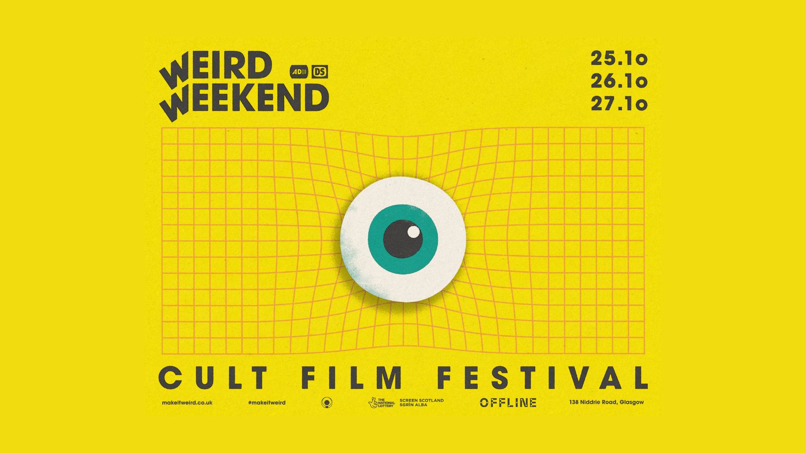 Weird Weekend Cult Film Festival poster which features an eyeball in the centre, surrounded by details of the festival including date and the festival name.